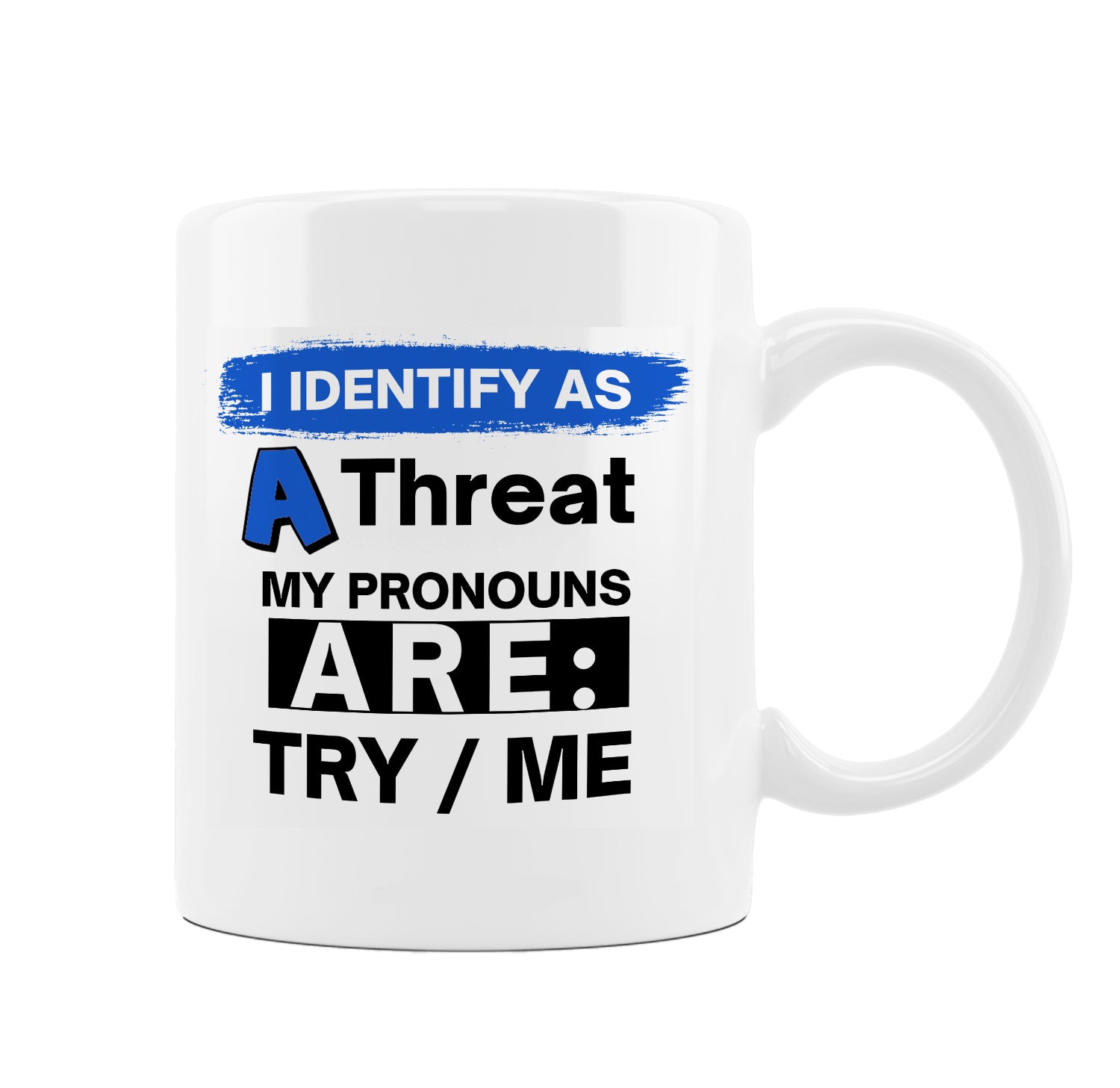 My Pronouns Coffee Mug