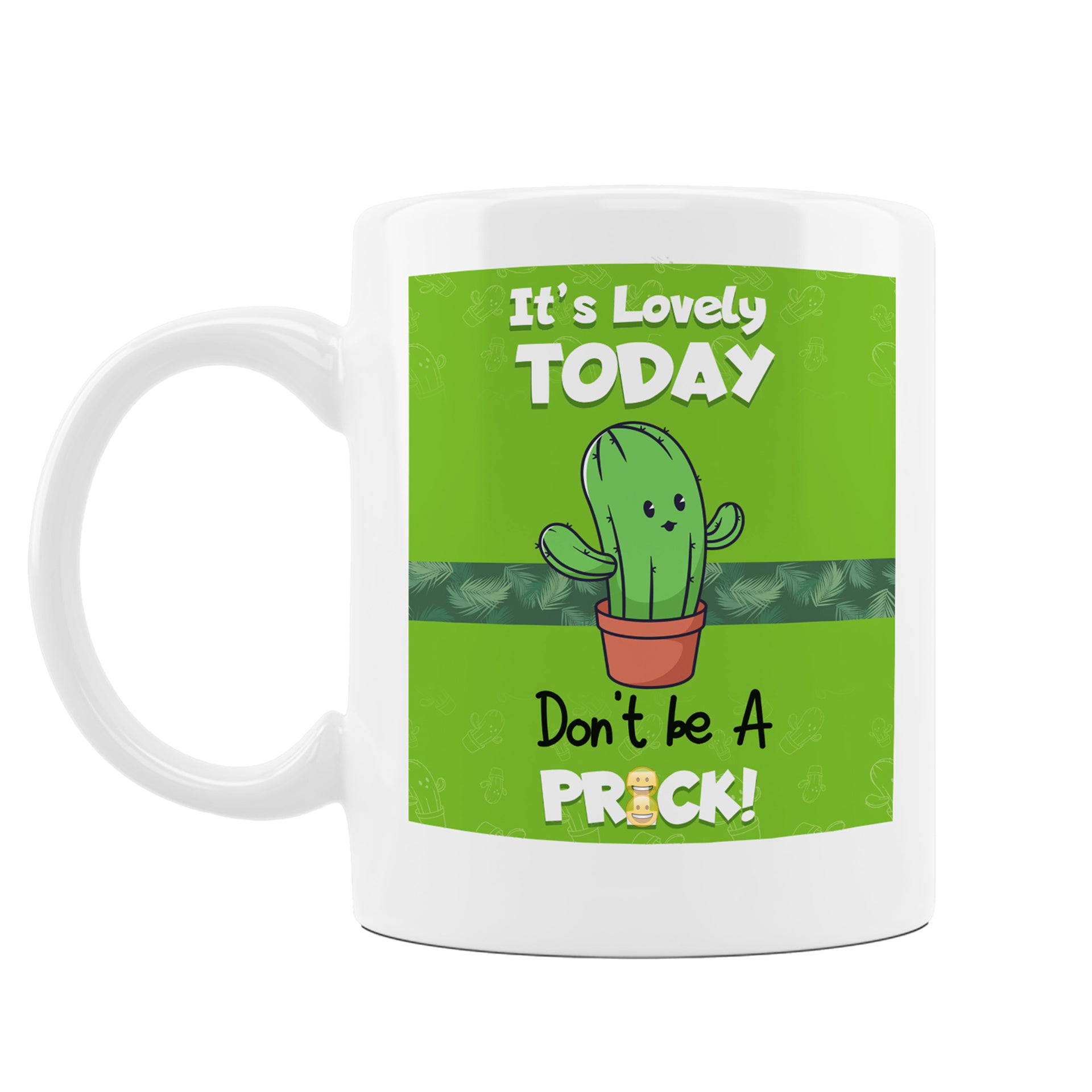 Don't be a Prick Coffee Mug