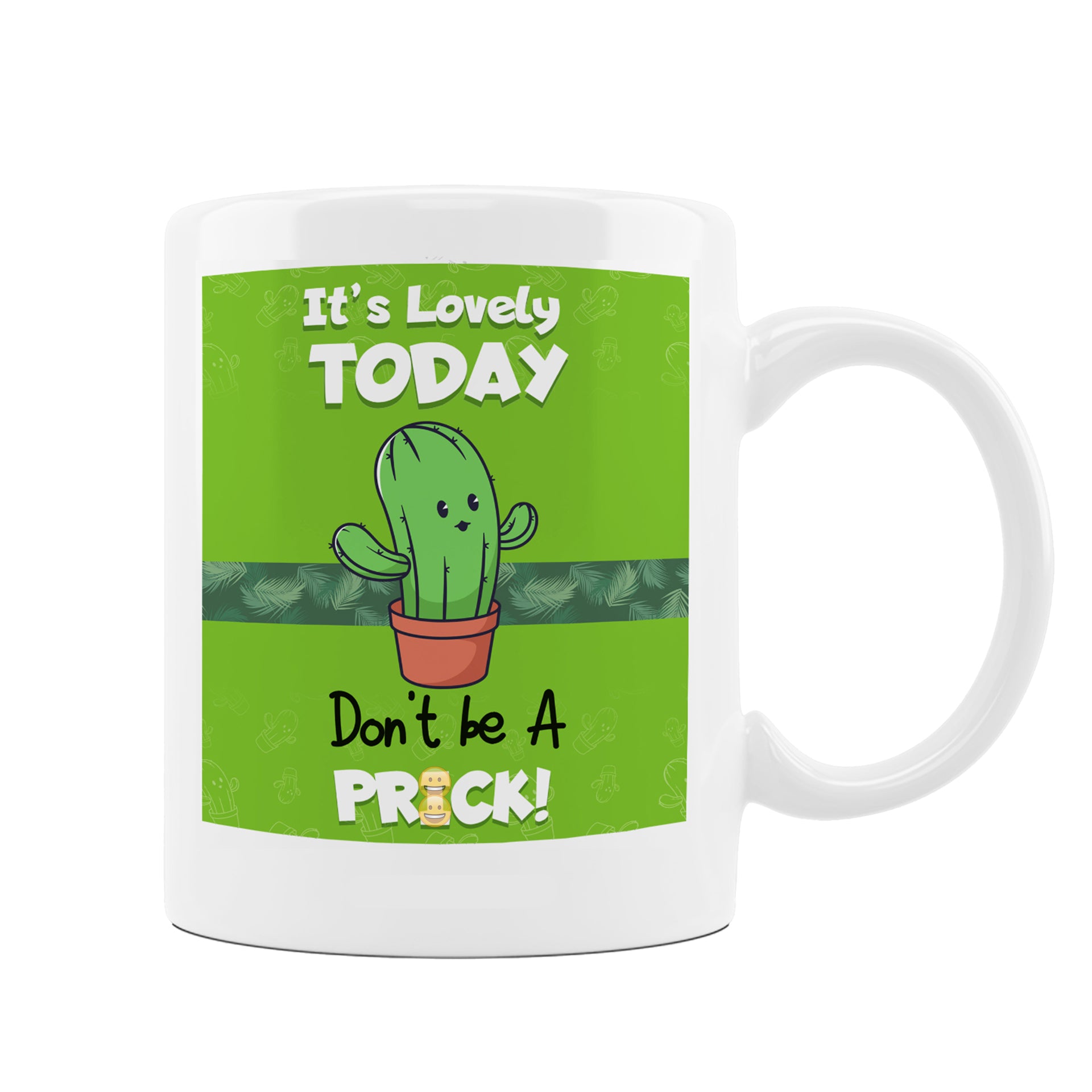 Don't be a Prick Coffee Mug