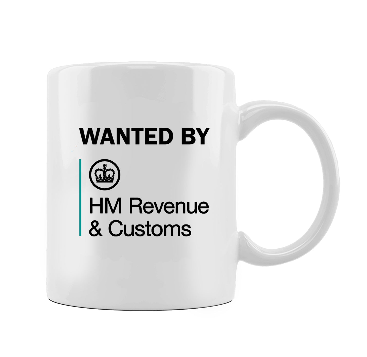Wanted By HMRC Coffee Mug